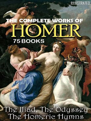 cover image of The Complete Works of Homer (75 books)